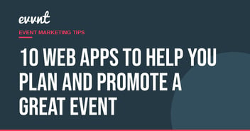 10 Web apps to help you plan and promote a great event
