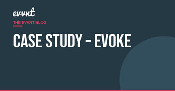 Case Study – Evoke