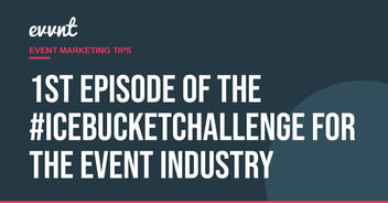 1st episode of the #IceBucketChallenge for the event industry