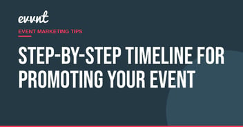 Step-by-step timeline for promoting your event
