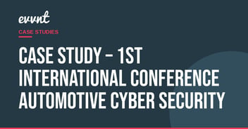 Case study – 1st International Conference Automotive Cyber Security