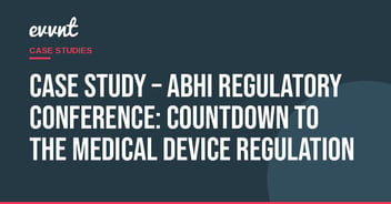 Case Study – ABHI Regulatory Conference: Countdown to the Medical Device Regulation