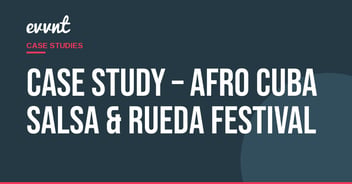 Case study – Afro Cuba Salsa & Rueda Festival