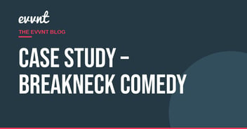 Case Study – Breakneck Comedy