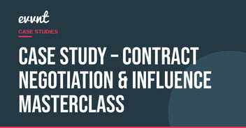 Case Study – Contract Negotiation & Influence Masterclass