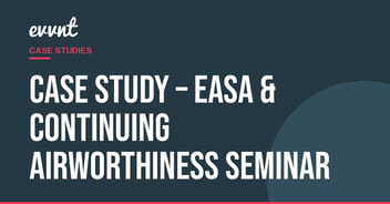 Case Study – EASA & Continuing Airworthiness Seminar