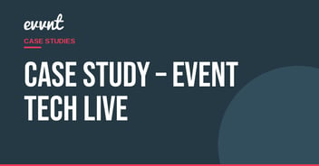 Case Study – Event Tech Live