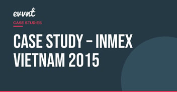 Case Study – INMEX Vietnam 2015