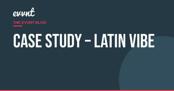 Case Study – Latin Vibe