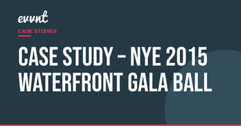 Case Study – NYE 2015 Waterfront Gala Ball