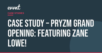 Case Study – Pryzm Grand Opening: featuring Zane Lowe!