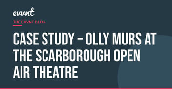 Case Study – Olly Murs at the Scarborough Open Air Theatre