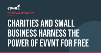 Charities and small business harness the power of EVVNT for free