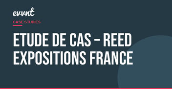 Etude de cas – REED Expositions France