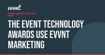 The Event Technology Awards use EVVNT marketing