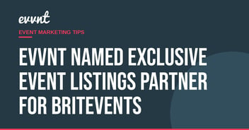 EVVNT named exclusive event listings partner for BritEvents