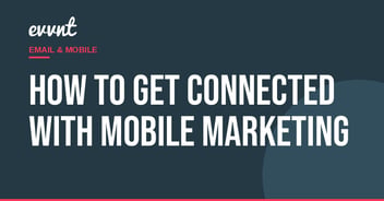 How to get connected with Mobile Marketing