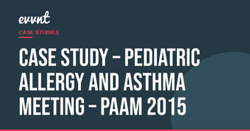 Case Study – Pediatric Allergy and Asthma Meeting – PAAM 2015