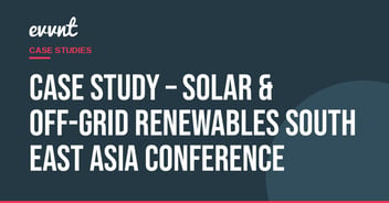 Case Study – Solar & Off-Grid Renewables South East Asia Conference