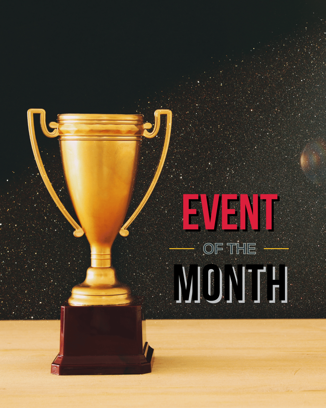 NEW Event of the Month Award Celebrating Local Event Creators